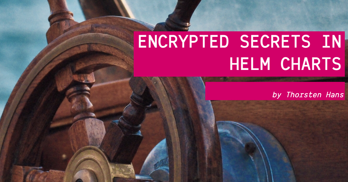 encrypted-secrets-in-helm-charts-thorsten-hans-blog